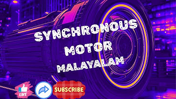 SYNCHRONOUS MOTOR | MALAYALAM |MOTOR |SYNCHRONOUS |@NATHSELECTRICALACADEMY