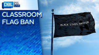 School Board Votes to Ban BLM, Pride Flags in Classrooms