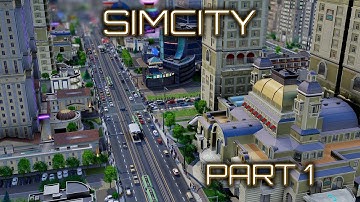 Laying the foundations (SimCity | Part 1)
