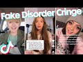 Fake Disorder Cringe  - TikTok Compilation 71