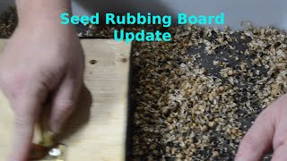 Seed Rubbing Board Update