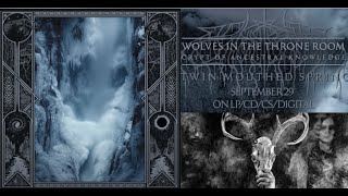 Wolves In The Throne Room release song “Twin Mouthed Spring“ off Crypt Of Ancestral Knowledge + tour