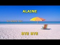 Alaine   Bye Bye Bye, Demo (Lyrics)