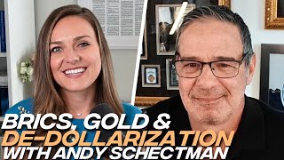 Andy Schectman: The Great Reset...BRICS, Bitcoin, and the Global Gold Rush