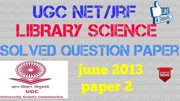 Ugc net LIBRARY SCIENCE JUNE 2013 3rd solved question paper