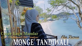 Monge' Tandiwali (Nia Rusnia) Cover Lagu Mandar cipt. M. Adil Tambono |(Sahril tualy)