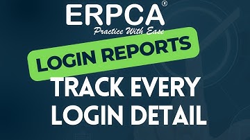 ERPCA User Guide : See How to Access and Analyze Resource Login Information
