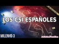 Milenio 3 - Los CSI españoles