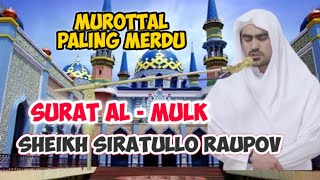 SHEIKH SIRATULLO RAUPOV ‼️ MUROTTAL MERDU SURAT AL-MULK