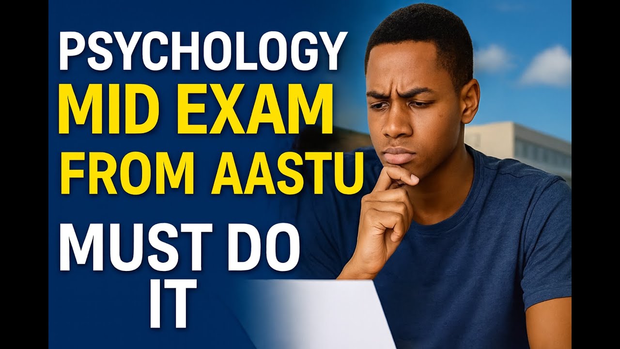 Psychology mid exam AASTU/freshman psychology mid exam/very important question 