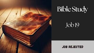 Job 19 Bible Study