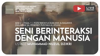 144. SENI BERINTERAKSI DENGAN MANUSIA | Tadzkiratus Saamii