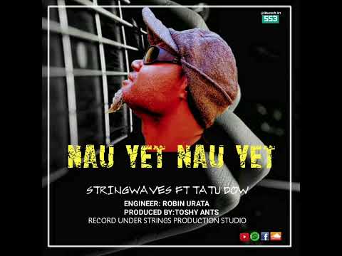 Nau Yet Nau