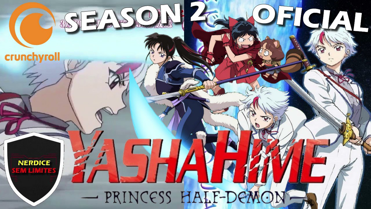 SEASON 2! Segunda Temporada de Yashahime Princess Half-Demon ANUNCIADA  oficialmente! 