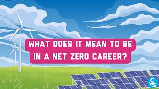 What does it mean to be in a Net Zero career?