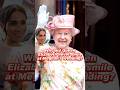 Why did Queen Elizabeth never smile at Meghan's wedding? #meghan #queen #fyp #celebrity