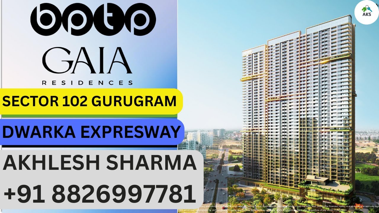 New Booking BPTP GAIA RESIDENCES Expansive Apartments of 3 BHK 2106 Sqft Dwarka Expressway