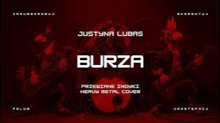 🔥 Justyna Lubas - Burza (ale to heavy metal cover) 🔥🦃🤘 HIT
