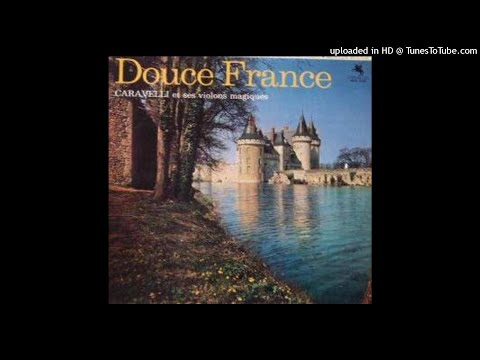 Caravelli Et Ses Violons Magiques - Douce France ©1964 [Long Play Columbia France 62455]