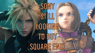 Square Sale: Sony still looking to buy Square Enix
