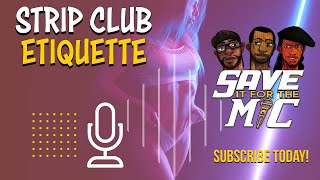 Strip Club Etiquette &amp; A Pickup Line Playbook