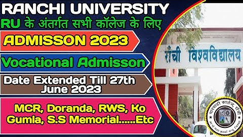 Ranchi University Under Colleges Vocational Admission 2023, Courses Available MCR, RWC, Doranda..etc