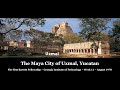 Uxmal, Yucatan . . . the Zenith of Mayan Architecture