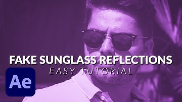 How To Fake Reflections in Sunglasses using After Effects (Tutorial)