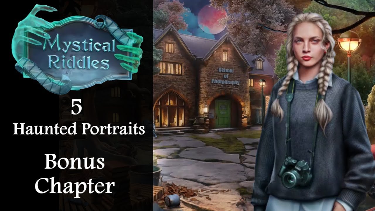 Mystical Riddles 5: Haunted Portraits, Bonus Chapter, Full 