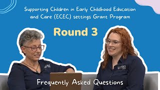Supporting Children in ECEC WA Grant Program, FAQ