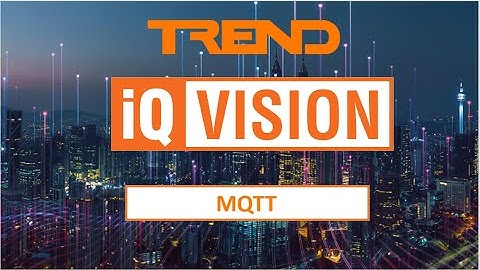 Trend MQTT in IQVISION