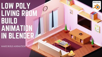 Build animation of a low poly scene in Blender