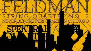 Spektral Quartet Presents: Morton Feldman's String Quartet No. 2 at the MCA