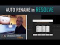 Rename Hundreds of Clips in DaVinci Resolve — Automatically!