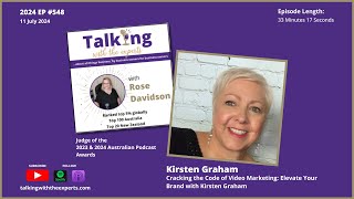 2024 EP548 Cracking the Code of Video Marketing: Elevate Your Brand with Kirsten Graham