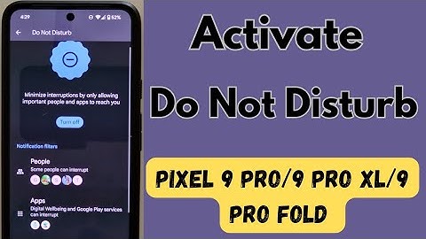 How to Turn On Do Not Disturb Mode in Pixel 9 Pro/9 Pro XL/9 Pro Fold