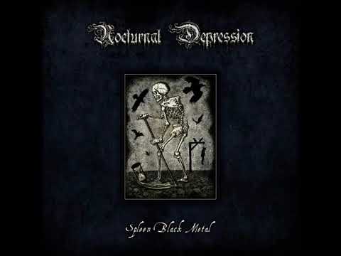 Nocturnal Depression - Spleen Black Metal ( Full Album )