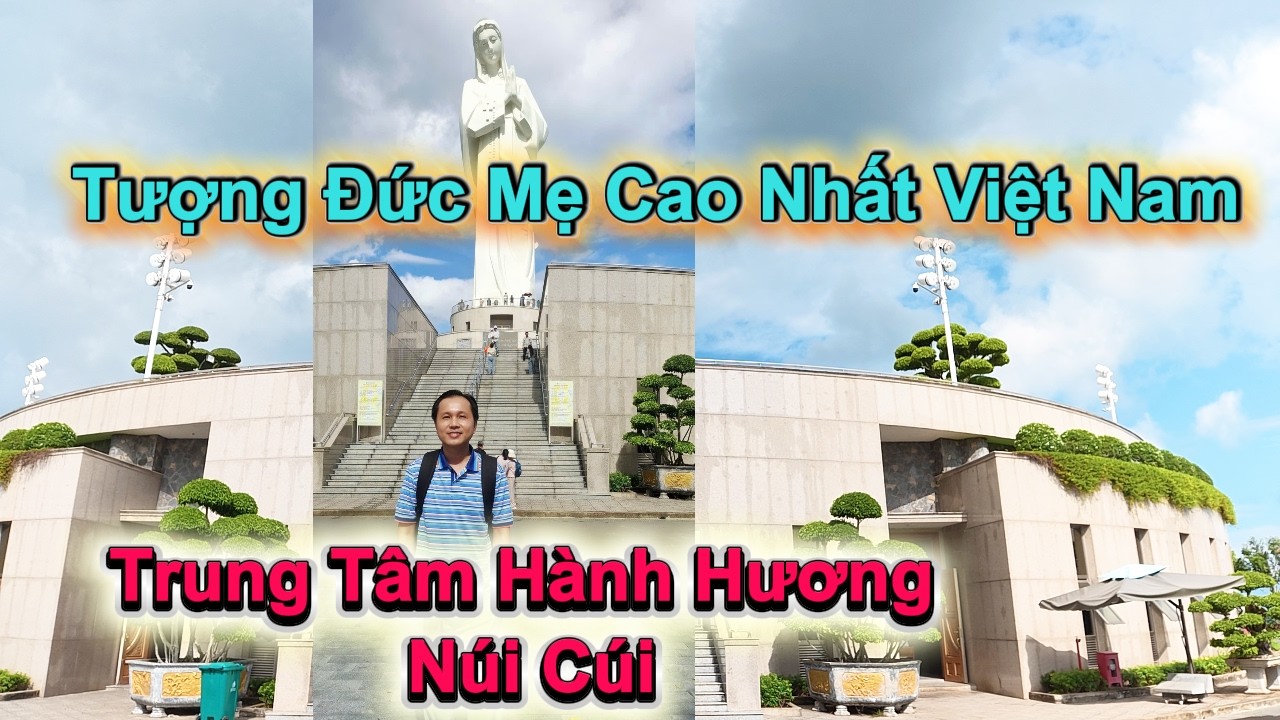 Hành Hương Đầu Năm 2026 | Trung Tâm Đức Mẹ Núi Cúi – Đồng Nai #DucMeNuiCui #NuiCui