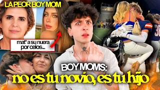 Las Boy Moms son cada vez PEOR... NO es tu NOVIO, es tu HIJO