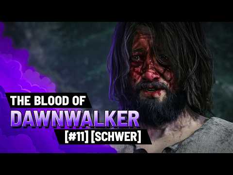 THE BLOOD OF DAWNWALKER 🩸 #011 - Miller showing some wear and tear ⚔️ [HARD]