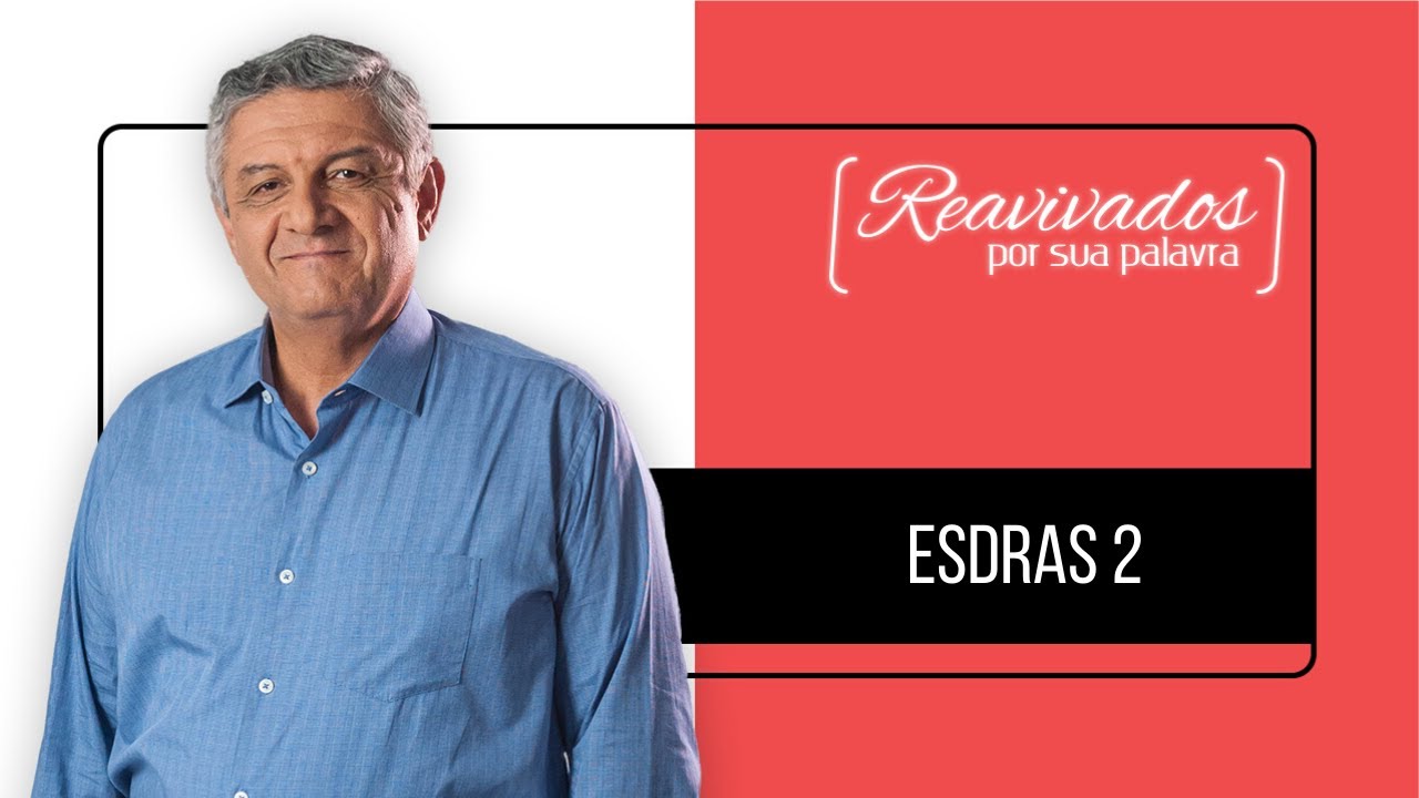 REAVIVADOS ESDRAS 2 YouTube reavivados-esdras-2-youtube