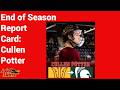 End of Season Report Card: Cullen Potter