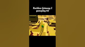 Reckless Getaway 2 Gameplay #3 #shorts #subscribe 👍🔥
