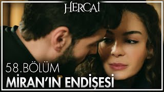 Seni Bulamayınca Aklımı Yitirdim Reyyan - Hercai 58. Bölüm