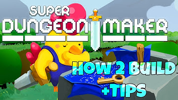 Super Dungeon Maker ⚒ - Fink`s Awakening // How to build tutorial and building tips