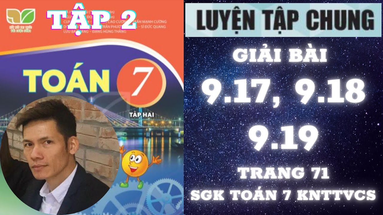 Gi i B i 9 17 9 18 9 19 Trang 71 SGK To n 7 KNTT YouTube gi-i-b-i-9-17-9-18-9-19-trang-71-sgk-to-n-7-kntt-youtube