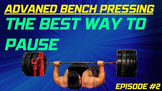 Advanced Bench Pressing - Episode 2: The Strongest Way to Pause Your Bench Press screenshot 4