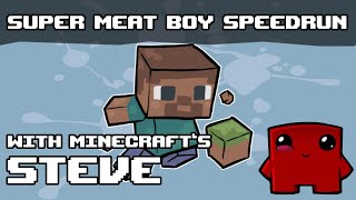 Super Meat Boy - Minecraft's Steve Segmented Speedrun in 9:16.667 RTA