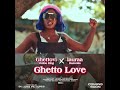 GHETTOVI - GHETTO LOVE ft LAURAA