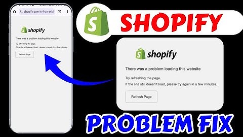 There was a Problem loading this website Problem Fix Shopify || Shopify website login Issues Today